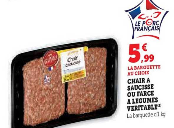 CHAIR A SAUCISSE OU FARCE A LEGUMES VERITABLE