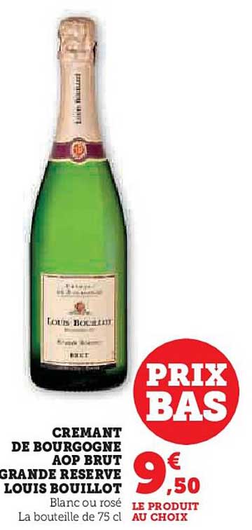 CREMANT DE BOURGOGNE AOP BRUT GRANDE RESERVE LOUIS BOUILLOT