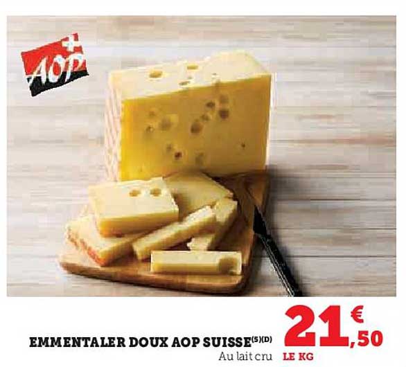 EMMENTALER DOUX AOP SUISSE