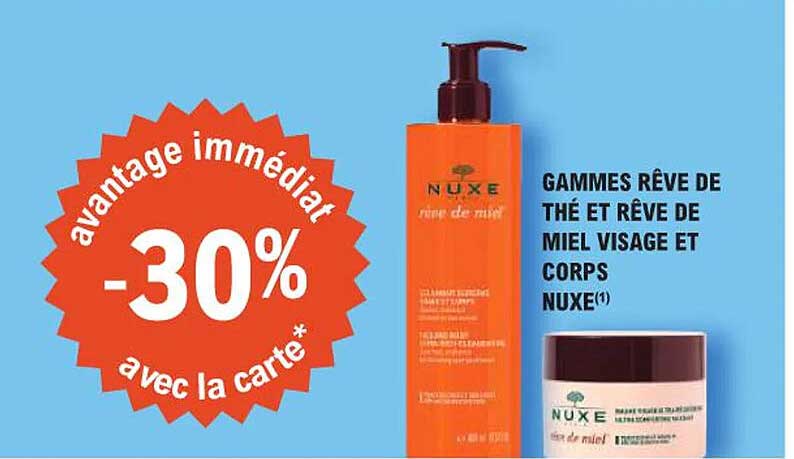 Gammes Rêve de Thé et Rêve de Miel Visage et Corps NUXE
