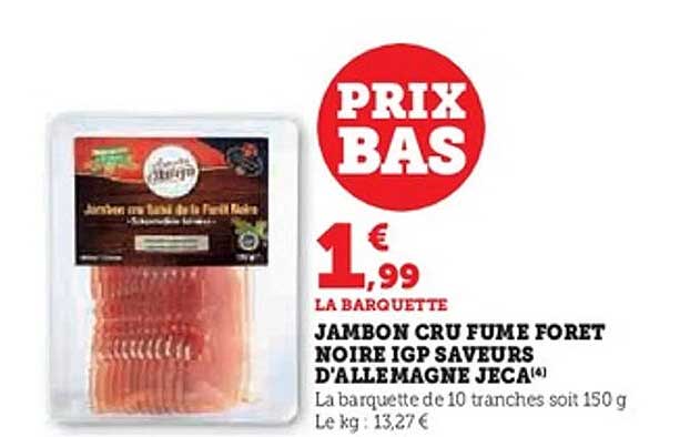 JAMBON CRU FUME FORET NOIRE IGP SAVEURS D'ALLEMAGNE JECA