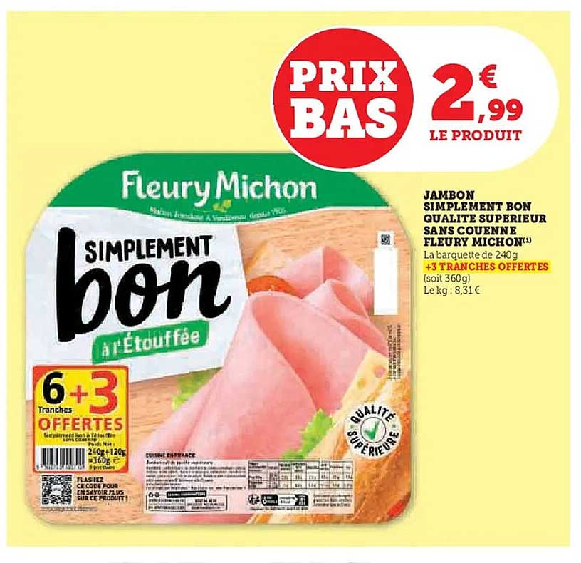 JAMBON SIMPLEMENT BON QUALITÉ SUPÉRIEURE SANS COUENNE FLEURY MICHON