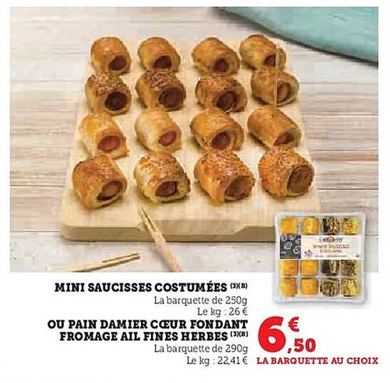 MINI SAUCISSES COSTUMÉES (3xB) OU PAIN DAMIER CŒUR FONDANT FROMAGE AIL FINES HERBES (3xB)