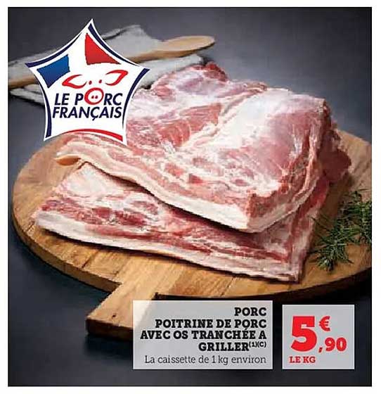 POITRINE DE PORC AVEC OS TRANCHEE A GRILLER