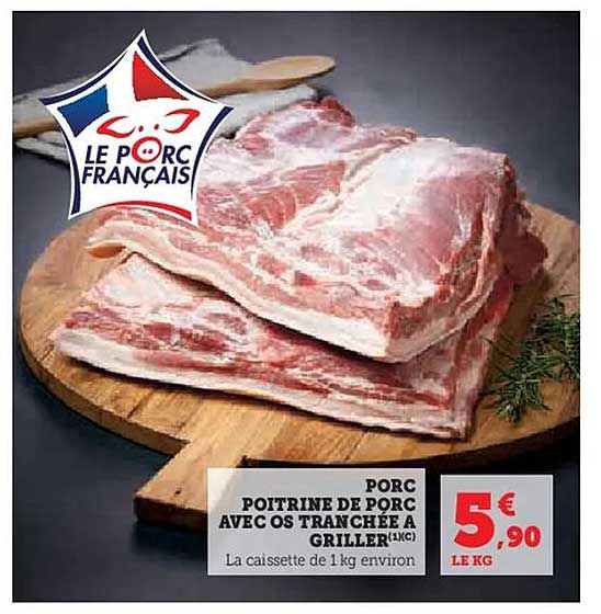 PORC POITRINE DE PORC AVEC OS TRANCHE A GRILLER