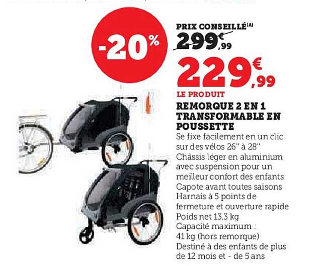 REMORQUE 2 EN 1 TRANSFORMABLE EN POUSSETTE