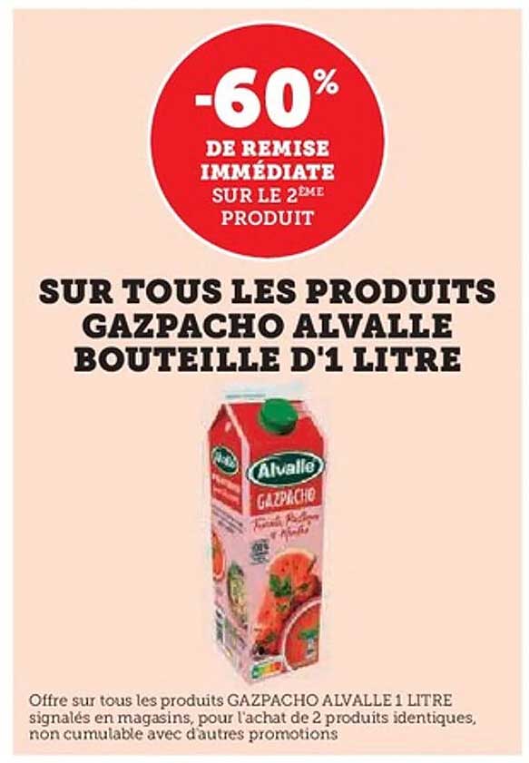 SUR TOUS LES PRODUITS GAZPACHO ALVALLE BOUTEILLE D'1 LITRE