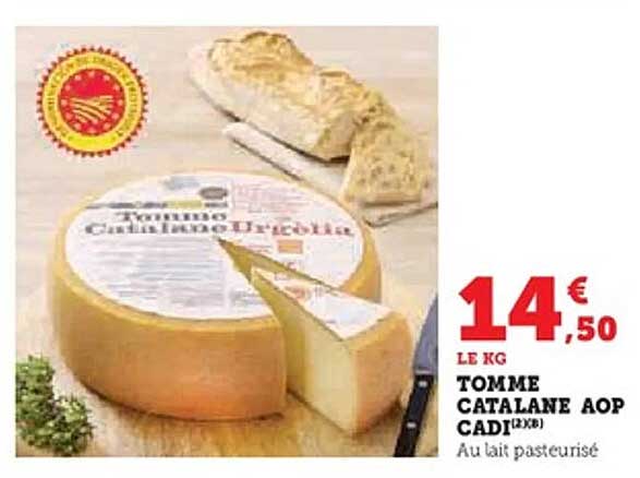 TOMME CATALANE AOP CADI