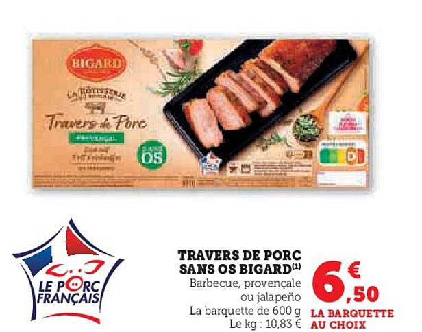 TRAVERS DE PORC SANS OS BIGARD