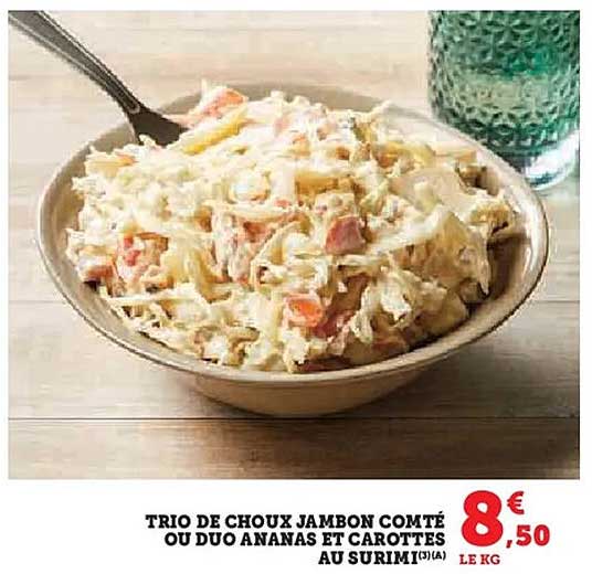 TRIO DE CHOUX JAMBON COMTÉ OU DUO ANANAS ET CAROTTES AU SURIMI