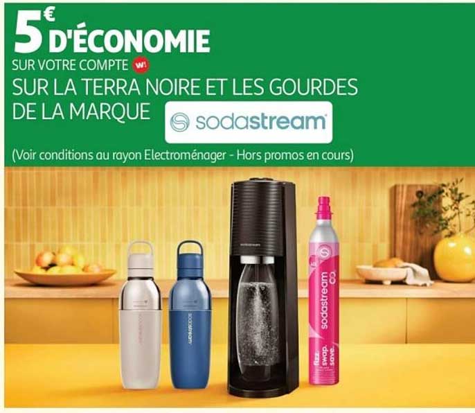 5€ D’ÉCONOMIE SUR VOTRE COMPTE W SUR LA TERRA NOIRE ET LES GOURDES DE LA MARQUE sodastream