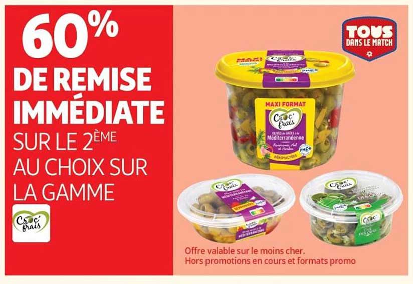 60% DE REMISE IMMÉDIATE SUR LE 2ÈME AU CHOIX SUR LA GAMME