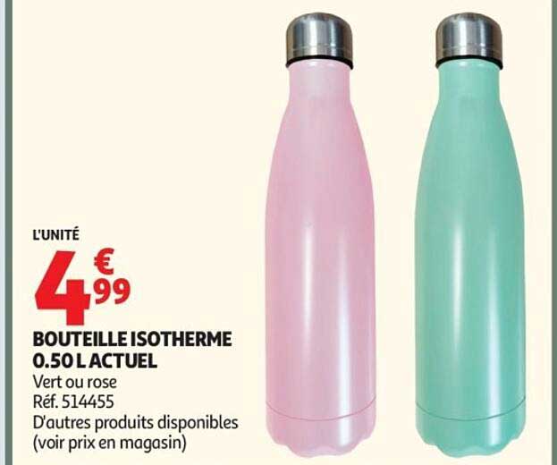 BOUTEILLE ISOTHERME 0.50 L ACTUEL