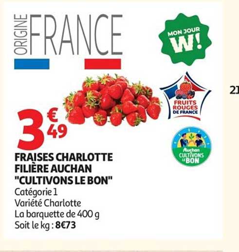 FRAISES CHARLOTTE FILIÈRE AUCHAN "CULTIVONS LE BON"