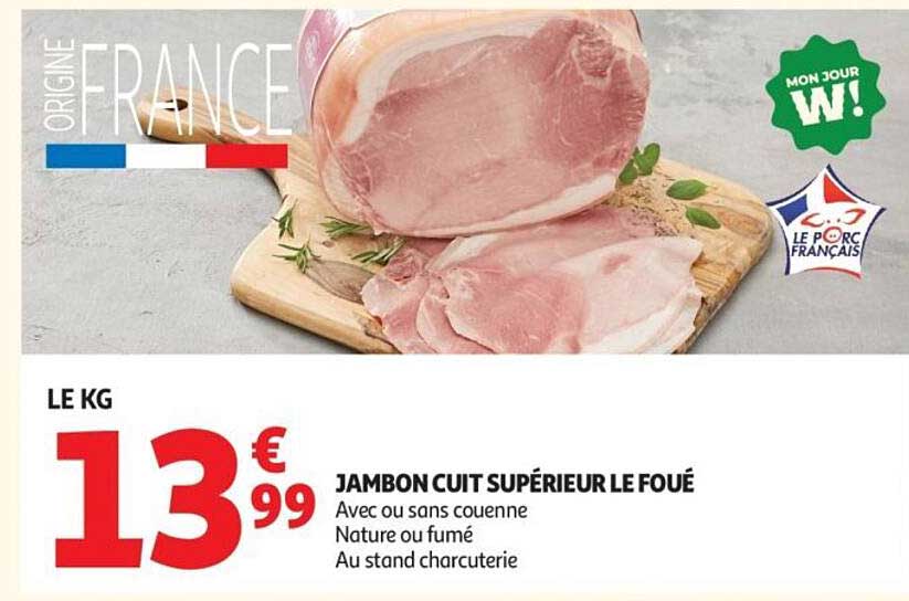 JAMBON CUIT SUPÉRIEUR LE FOUÉ