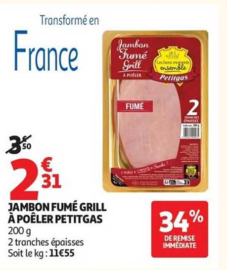 JAMBON FUMÉ GRILL À POÊLER PETITGAS