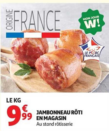 JAMBONNEAU RÔTI EN MAGASIN