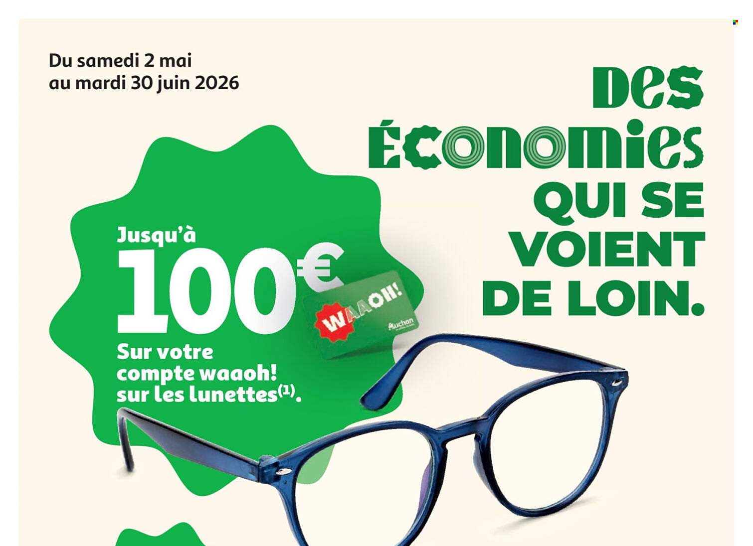 Jusqu’à 100€ sur votre compte waaooh! sur les lunettes(1).