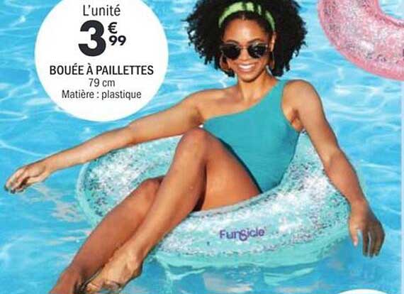 L'unité 3€99 BOUÉE À PAILLETTES 79 cm Matière : plastique