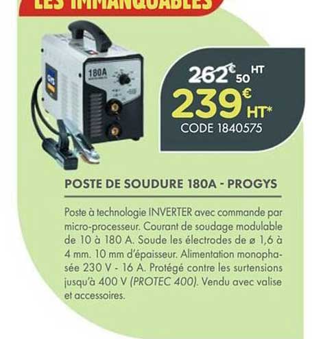 POSTE DE SOUDURE 180A - PROGYS