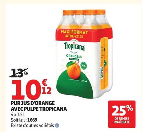 PUR JUS D'ORANGE AVEC PULPE TROPICANA
