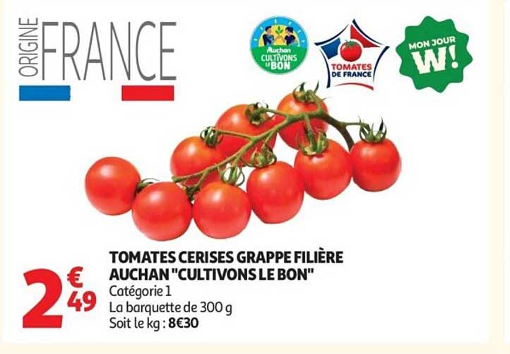 TOMATES CERISES GRAPPE FILIERE AUCHAN "CULTIVONS LE BON"