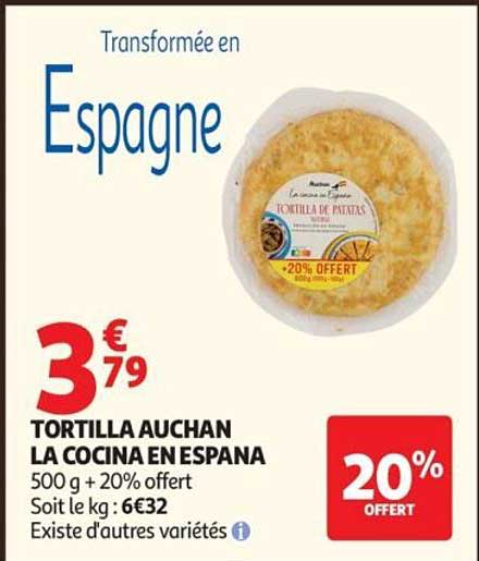 TORTILLA AUCHAN LA COCINA EN ESPAÑA 500 g + 20% offert