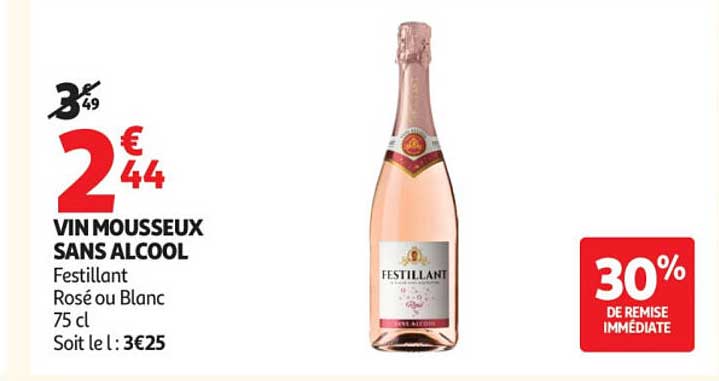 VIN MOUSSEUX SANS ALCOOL Festillant Rosé ou Blanc 75 cl Soit le l : 3€25