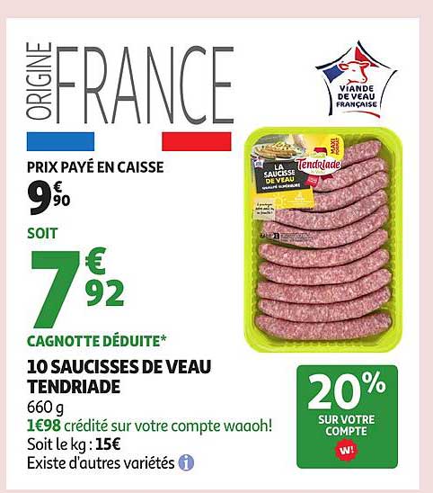 10 SAUCISSES DE VEAU TENDRIADE