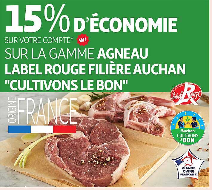 15% d’économie sur la gamme agneau Label Rouge filière Auchan "Cultivons le bon"