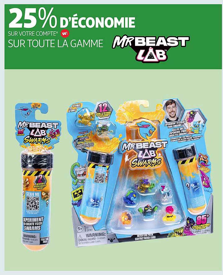 25% D'ÉCONOMIE SUR VOTRE COMPTE SUR TOUTE LA GAMME MR BEAST LAB