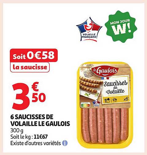 6 SAUCISSES DE VOLAILLE LE GAULOIS