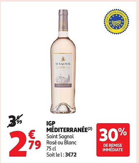 IGP MÉDITERRANÉE Saint Sagnol Rosé ou Blanc 75 cl