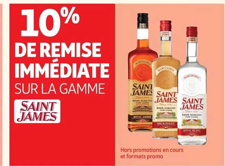 10% DE REMISE IMMÉDIATE SUR LA GAMME SAINT JAMES