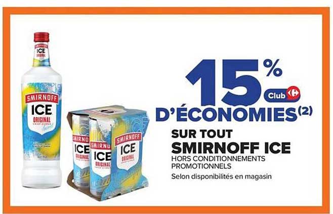15% d’économies sur tout Smirnoff Ice