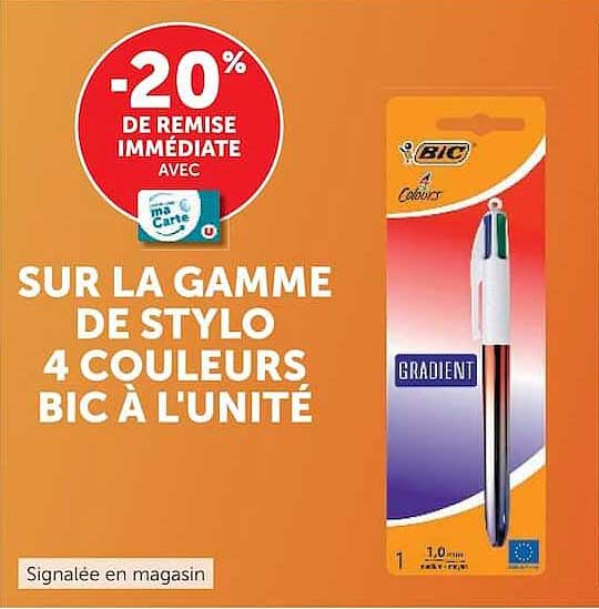 -20% DE REMISE IMMÉDIATE AVEC ma Carte SUR LA GAMME DE STYLO 4 COULEURS BIC À L’UNITÉ
