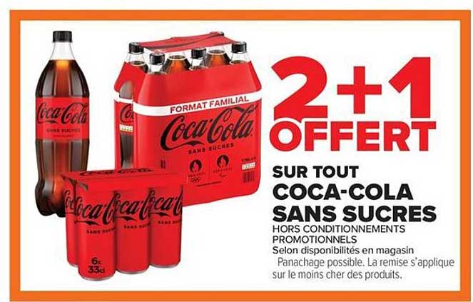 2+1 OFFERT SUR TOUT COCA-COLA SANS SUCRES