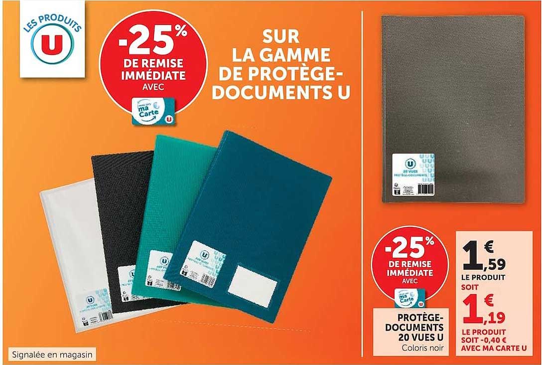 -25% DE REMISE IMMÉDIATE AVEC MA CARTE U SUR LA GAMME DE PROTEGE-DOCUMENTS U