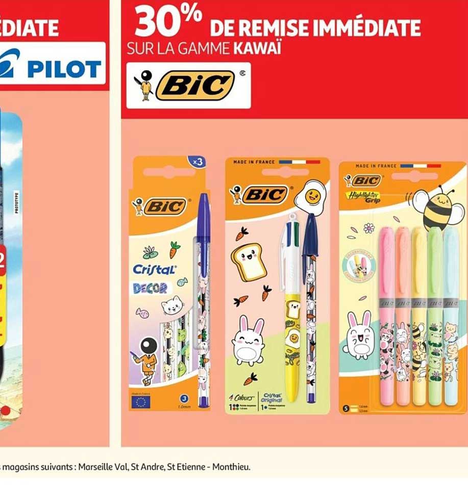 30% DE REMISE IMMÉDIATE SUR LA GAMME KAWAÏ BIC