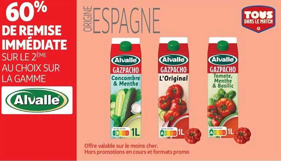 60% DE REMISE IMMEDIATE SUR LE 2ÈME AU CHOIX SUR LA GAMME Alvalle