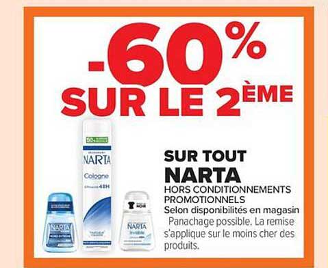 -60% SUR LE 2ÈME SUR TOUT NARTA