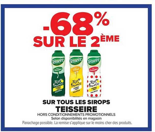 -68% SUR LE 2ÈME SUR TOUS LES SIROPS TEISSEIRE