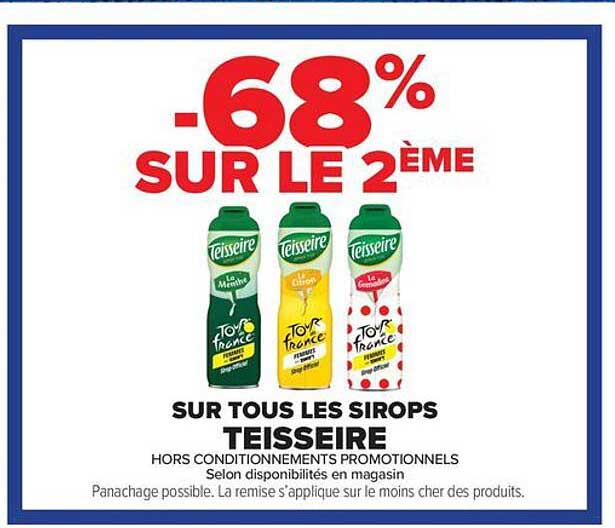 -68% SUR LE 2ÈME SUR TOUS LES SIROPS TEISSEIRE