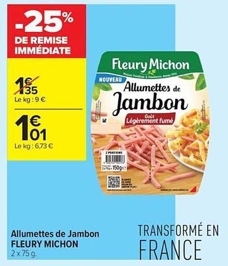 Allumettes de Jambon FLEURY MICHON 2 x 75 g
