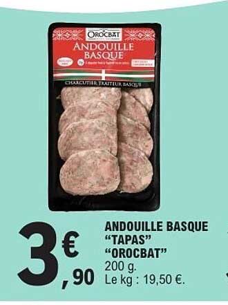 ANDOUILLE BASQUE “TAPAS” “OROCBAT”