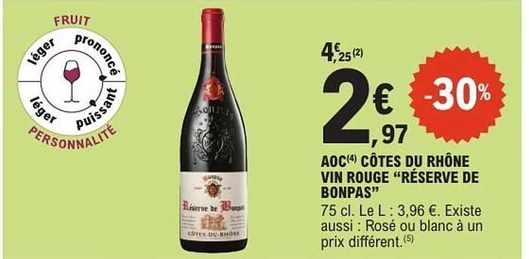 AOC CÔTES DU RHÔNE VIN ROUGE “RÉSERVE DE BONPAS”