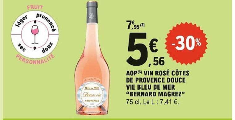 AOP(3) VIN ROSÉ CÔTES DE PROVENCE DOUCE VIE BLEU DE MER “BERNARD MAGREZ”