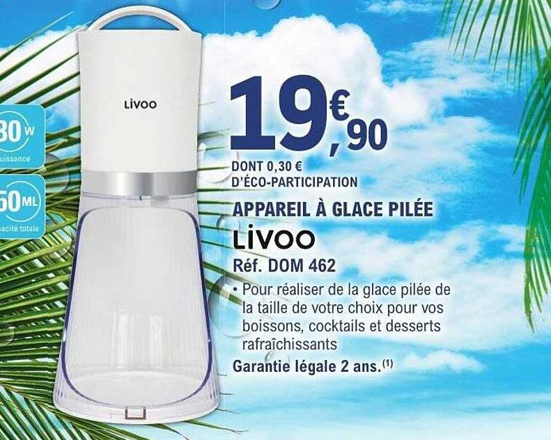 APPAREIL À GLACE PILÉE LIVOO