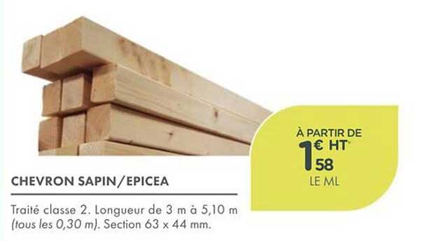 CHEVRON SAPIN/ EPICEA