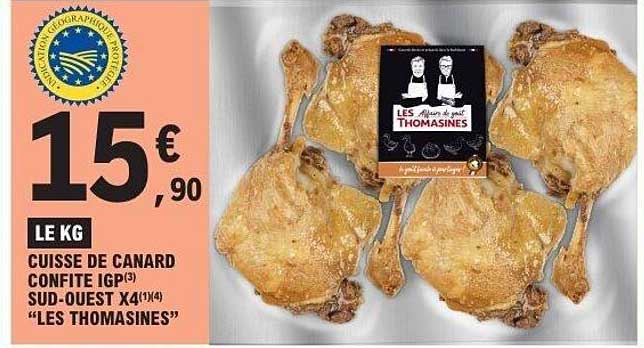 CUISSE DE CANARD CONFITE IGP SUD-OUEST X4 "LES THOMASINES"